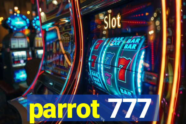 parrot 777